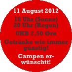  11 August 2012 18 Uhr (Sonne)  20 Uhr (Regen) UKB 2,50 Øre  Ge